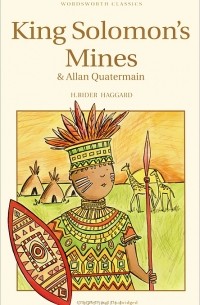 King Solomon's Mines & Allan Quatermain