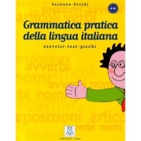 Susanna Nocchi - Grammatica pratica della lingua italiana