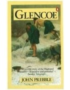John Prebble - Glencoe: The Story of the Massacre