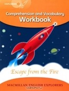 Луис Фидж - Escape from the Fire: Comprehension and Vocabulary Workbook: Level 4