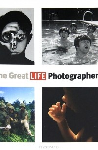  - The Great LIFE Photographers