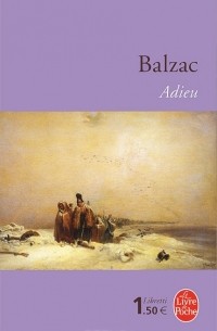 Оноре де Бальзак - Adieu