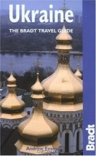  - Ukraine: The Bradt Travel Guide