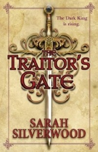 Sarah Silverwood - The Traitor's Gate