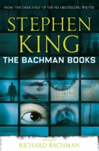 Ричард Бахман - The Bachman Books