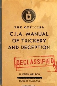  - The Official CIA Manual of Trickery and Deception