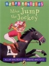 Аллан Альберг - Miss Jump the Jockey