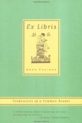 Энн Фадиман - Ex Libris: Confessions of a Common Reader