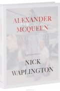 Susannah Frankel - Alexander McQueen: Working Process