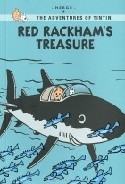 Herge - The Adventures of Tintin: Red Rackham&#039;s Treasure