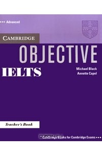  - Objective IELTS: Advanced: Teacher's Book