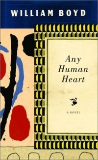 William Boyd - Any Human Heart