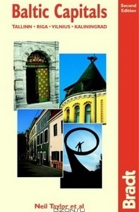  - Baltic Capitals (Bradt Travel Guide Baltic Capitals)