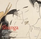 Rosina Buckland - Shunga: Erotic Art in Japan