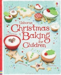 Fiona Patchett - Christmas Baking Book for Children