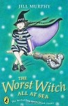 Jill Murphy - Worst Witch All at Sea