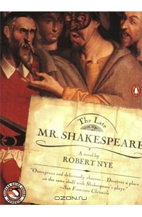 Роберт Най - The Late Mr. Shakespeare