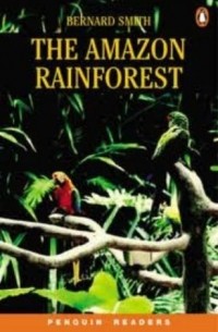 Bernard Smith - The Amazon Rainforest