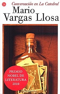 Mario Vargas Llosa - Conversación en La Catedral