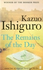  Кадзуо Исигуро - The Remains Of The Day
