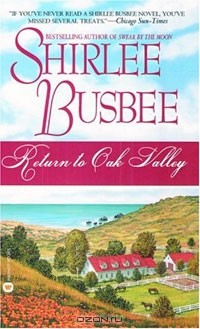Ширли Басби - Return to Oak Valley