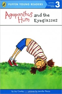 Джой Коули - Agapanthus Hum and the Eyeglasses: Level 3