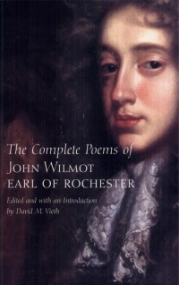 John Wilmot, Earl of Rochester - The Complete Poems of John Wilmot, Earl of Rochester