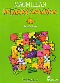 Стюарт Кокрейн - Macmillan Primary Grammar 1: Pupil's Book (+ CD-ROM)