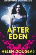 Helen Douglas - After Eden