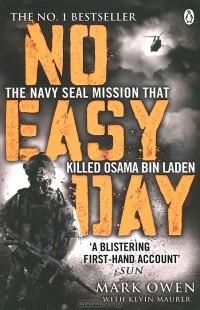 - No Easy Day: The Firsthand Account of the Mission That Killed Osama Bin Laden