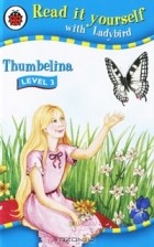  - Thumbelina: Level 3
