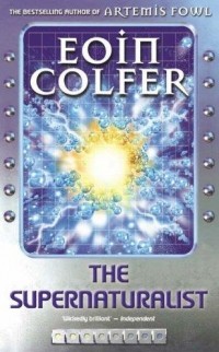 Eoin Colfer - The Supernaturalist