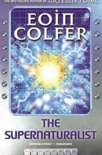 Eoin Colfer - The Supernaturalist