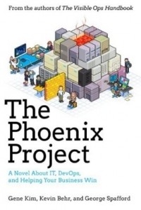  - The Phoenix Project: A Novel About IT, DevOps, and Helping Your Business Win