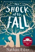 Nathan Filer - The Shock of the Fall