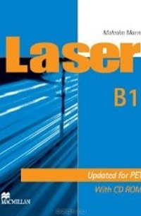 Малколм Манн - Laser B1: Student Book (+ CD-ROM)
