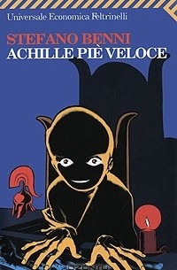 Stefano Benni - Achille pie veloce