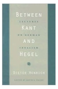 Between Kant and Hegel: Lectures on German Idealism
