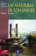Марк Твен - Las aventuras de Tom Sawyer