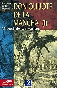 Мигель де Сервантес Сааведра - Don Quijote de la Mancha (1)