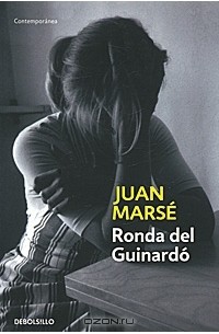Juan Marse - Ronda del Guinardo