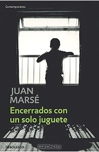 Juan Marse - Encerrados con un solo juguete