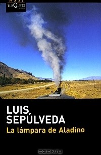 Луис Сепульведа - La lampara de Aladino