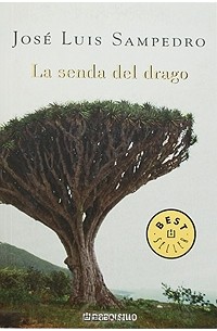 Jose Luis Sampedro - La senda del drago