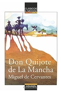 Мигель де Сервантес Сааведра - Don Quijote de la Mancha