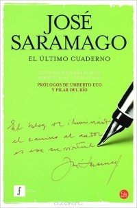 José Saramago - El ultimo cuaderno