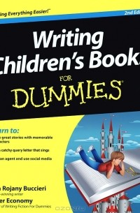  - Writing Children's Books for Dummies