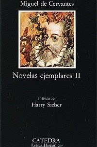 Мигель де Сервантес Сааведра - Novelas ejemplares