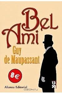 Ги де Мопассан - Bel Ami