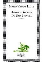 Mario Vargas Llosa - Historia secreta de una novela